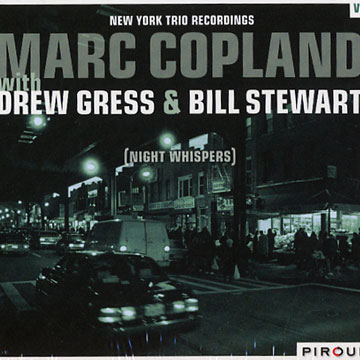 Night Whispers - New York Trio recordings Vol. 3,Marc Copland
