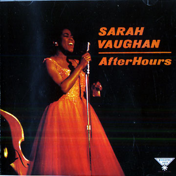 After hours,Sarah Vaughan