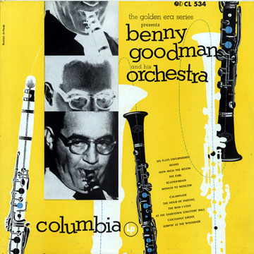 and his orchestra,Benny Goodman