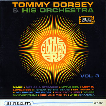Tommy Dorsey and his orchestra vol.3,Tommy Dorsey