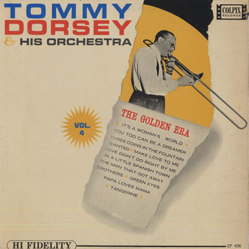 Tommy Dorsey and his orchestra vol.4,Tommy Dorsey