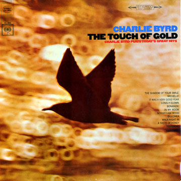 The touch of gold,Charlie Byrd