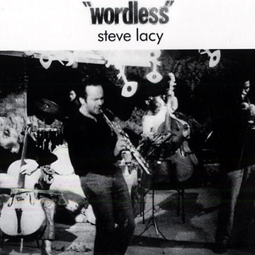 Wordless,Steve Lacy