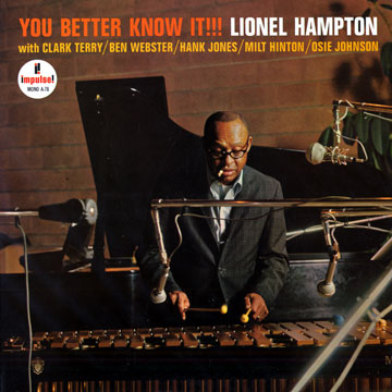 You better know it!!!,Lionel Hampton