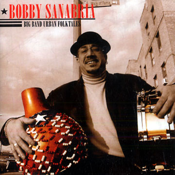 Big Band Urban Folktales,Bobby Sanabria