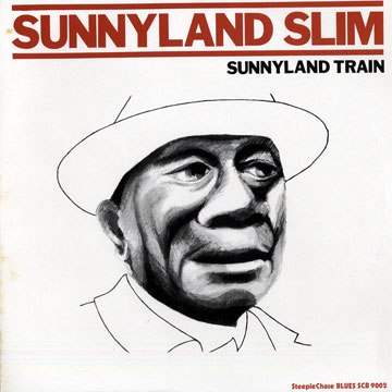 Sunnyland Train,Sunnyland Slim