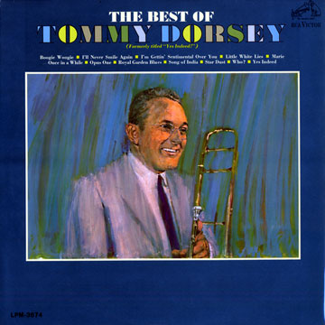 The Best Of Tommy Dorsey,Tommy Dorsey