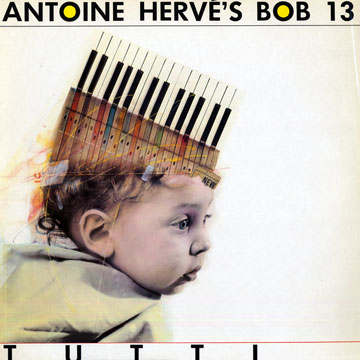 Antoine Herve's Bob 13,Antoine Herv