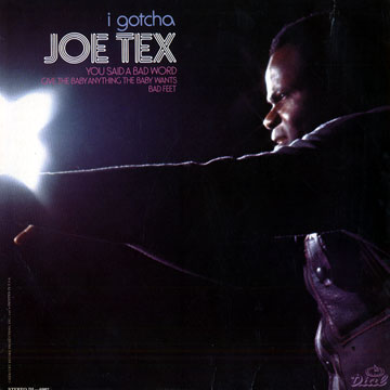 I gotcha,Joe Tex