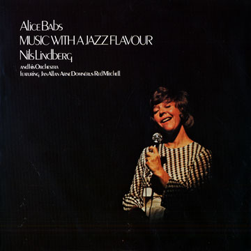 Music with a jazz flavour,Alice Babs , Nils Lindberg
