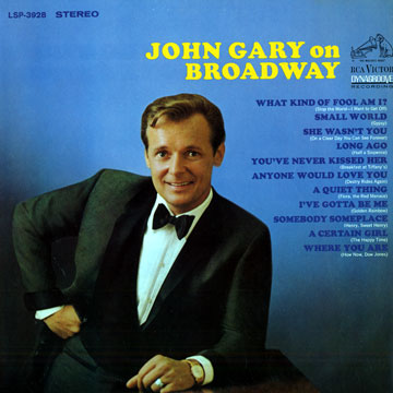 On broadway,John Gary