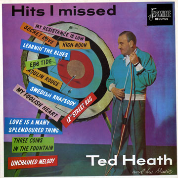 Hits I missed,Ted Heath