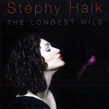 The longest mile,Stephy Haik