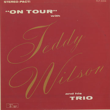 On tour,Teddy Wilson