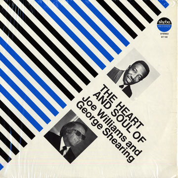 The heart and soul of,George Shearing , Joe Williams