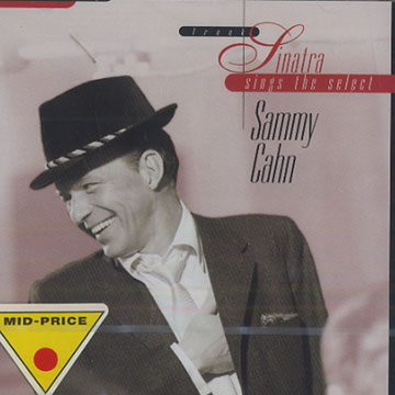 Sings the select Sammy Cahn,Frank Sinatra