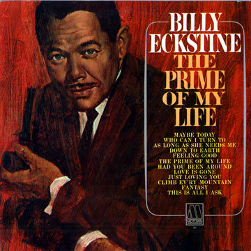 The prime of my life,Billy Eckstine