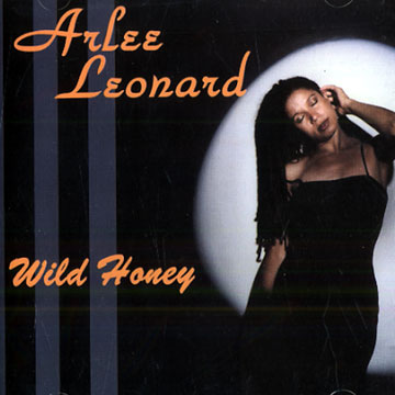 Wild Honey,Arlee Leonard