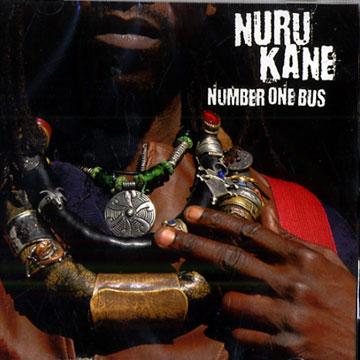 Number one bus,Nuru Kane