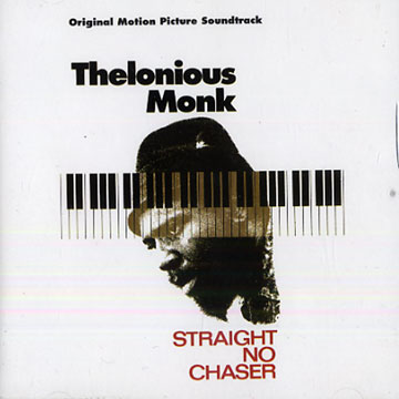 Straight no Chaser,Thelonious Monk