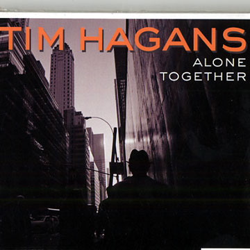 Alone together,Tim Hagans