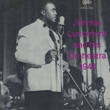Jimmie Lunceford and his Orchestra 1940,Jimmie Lunceford