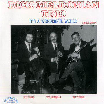 It's a wonderful world,Dick Meldonian