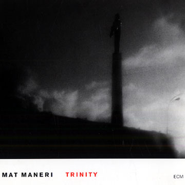Trinity,Mat Maneri