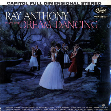 Ray Anthony Plays for Dream Dancing,Ray Anthony