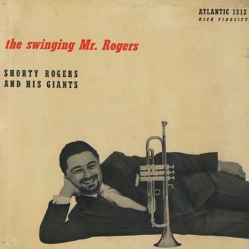 The swinging Mr. Rogers,Shorty Rogers