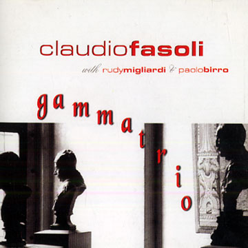 Gammatrio,Claudio Fasoli