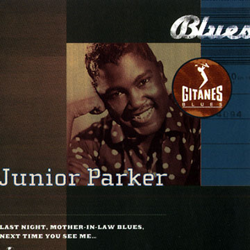 Gitane blues,Junior Parker