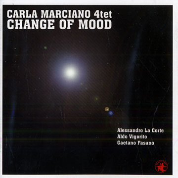 Change of mood,Carla Marciano