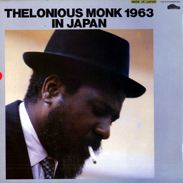 Thelonious Monk 1963 in Japan,Thelonious Monk
