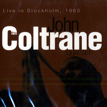 Live in Stockholm, 1963,John Coltrane