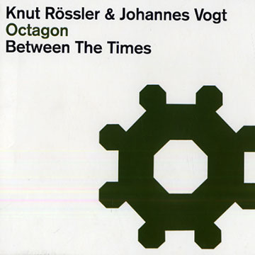 Beetween the times,Knut Rossler