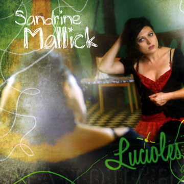 Lucioles,Sandrine Mallick