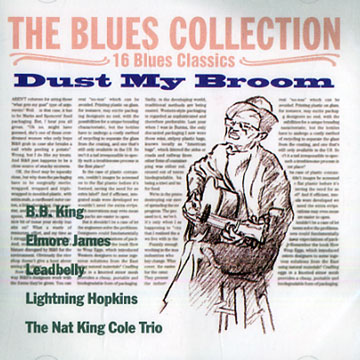 Dust my broom,Nat King Cole , Lightning Hopkins , Elmore James , B.B. King