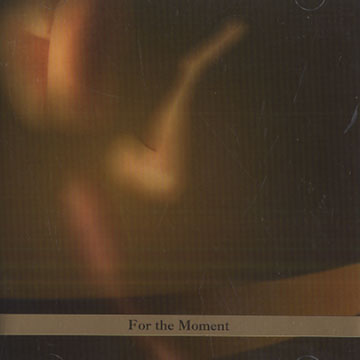 For the moment,Paul Brody