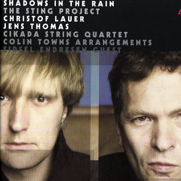 shadows in the rain,Christof Lauer , Jens Thomas