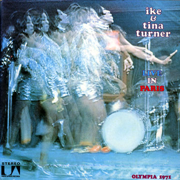 Live in Paris,Ike Turner , Tina Turner