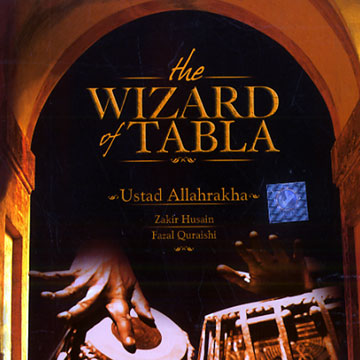 The Wizard of Tabla,Ustad Allahrakha