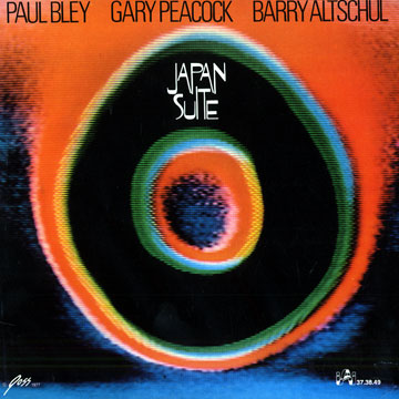 Japan suite,Barry Altschul , Paul Bley , Gary Peacock