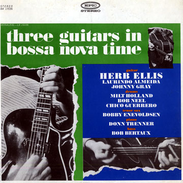 Three guitars in Bossa Nova time,Herb Ellis