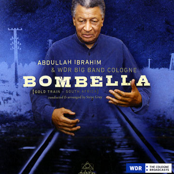 Bombella,Abdullah Ibrahim