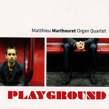 Playground,Matthieu Marthouret