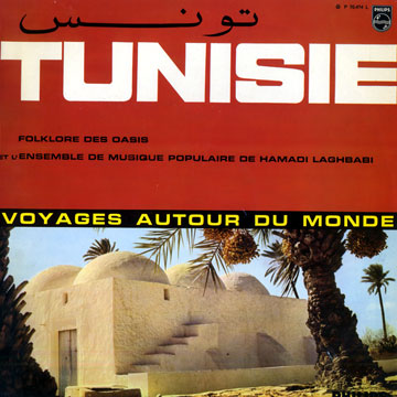Tunisie: Voyages autours du monde,Hamadi Laghbabi
