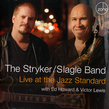 Live at the Jazz Standard,Steve Slagle , Dave Stryker