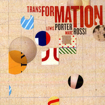 Transformation,Lewis Porter , Marc Rossi