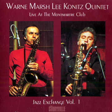 Live at the Montmartre Club, Vol. 1,Lee Konitz , Warne Marsh